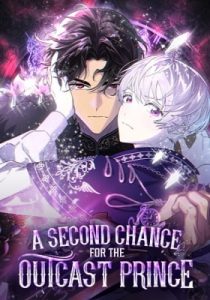 A Second Chance for the Outcast Prince – Chapter 28